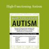 Cara Marker Daily - High-Functioning Autism Proven & Practical Interventions for Challenging Behaviors in Children, Adolescents & Young Adults