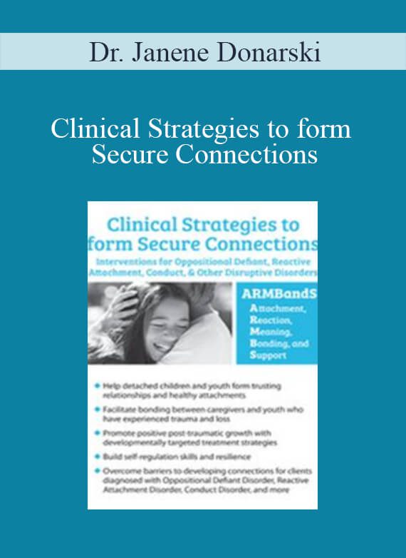 Dr. Janene Donarski - Clinical Strategies to form Secure Connections