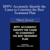 Jamie Miner - BPPV Accurately Identify the Cause to Construct the Best Treatment Plan