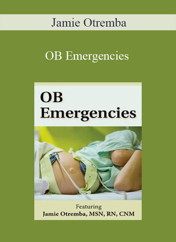 Jamie Otremba – OB Emergencies2