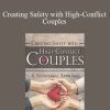 Janina Fisher - Creating Safety with High-Conflict Couples A Nonverbal Approach