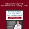 Renee Davis - Enhance Nursing Staff Performance and Training Goals