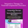 Robert Melillo - Integrative Therapy for Neurodevelopmental Disorders