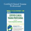 Robert Rhoton - Certified Clinical Trauma Professional Two-Day Trauma Competency Conference