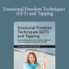Robin Bilazarian - Emotional Freedom Techniques (EFT) and Tapping