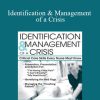 Sandy A Salicco - Identification & Management of a Crisis1