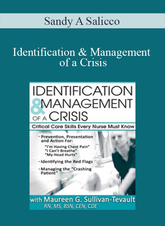 Sandy A Salicco - Identification & Management of a Crisis1