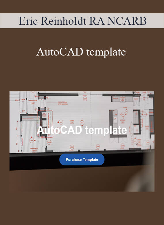 Eric Reinholdt RA NCARB – AutoCAD template