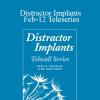 Gary M. Douglas & Dr. Dain Heer - Distractor Implants Feb-12 Teleseries