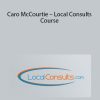 Local Consults - Jason Fladlien & Caro McCourtie