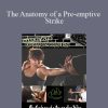 Lee Morrison - The Anatomy of a Pre-emptive Strike