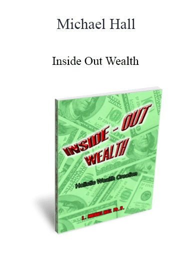 Michael Hall - Inside Out Wealth