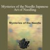 Miki Shima - Mysteries of the Needle Japanese Art of Needling