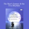Robert Dilts - The Hero's Journey & the Five Rhythms