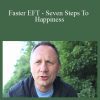 Robert Smith - Faster EFT - Seven Steps To Happiness