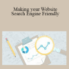 Andrew Palmer - Making your Website Search Engine Friendly