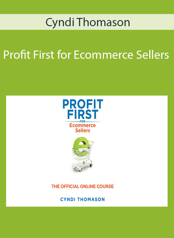 Cyndi Thomason - Profit First for Ecommerce Sellers