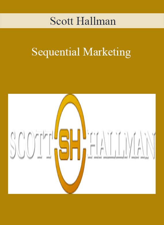 Scott Hallman – Sequential Marketing