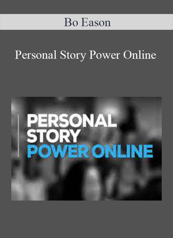 Personal Story Power Online - Bo Eason