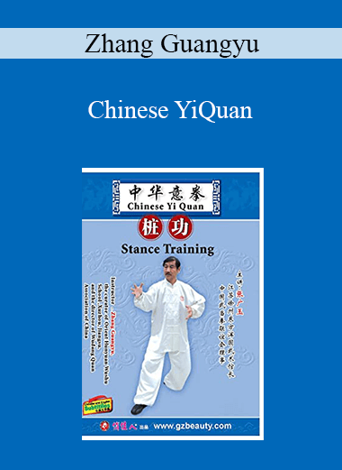 Zhang Guangyu - Chinese YiQuan