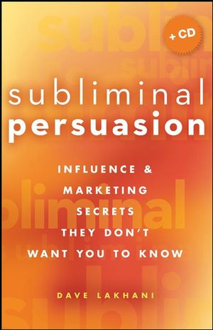 [Download Now] Subliminal Persuasion: Influence & Marketing Secrets They Don't Want You To Know