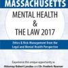 [Download Now] Massachusetts Mental Health & The Law 2017: Ethics & Risk-Management from the Legal and Mental Health Perspective – Robert Landau & Frederic Reamer