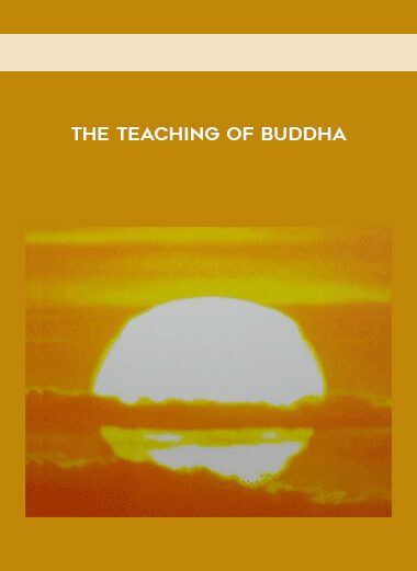 The Teaching of Buddha