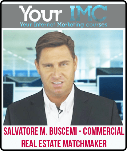 [Download Now] Salvatore M. Buscemi - Commercial Real Estate Matchmaker