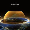 Thomas Campbell – Reality 101
