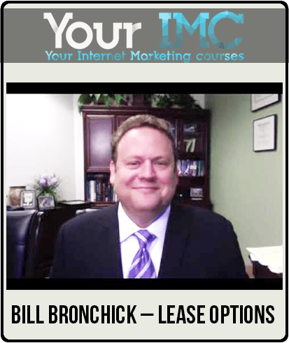 [Download Now] Bill Bronchick – Lease Options