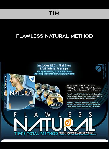 Tim – Flawless Natural Method
