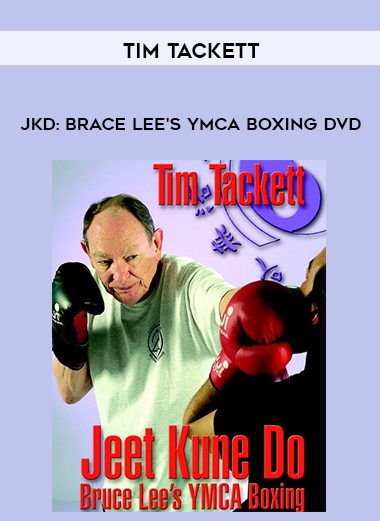 Tim Tackett – JKD: Brace Lee’s YMCA Boxing DVD