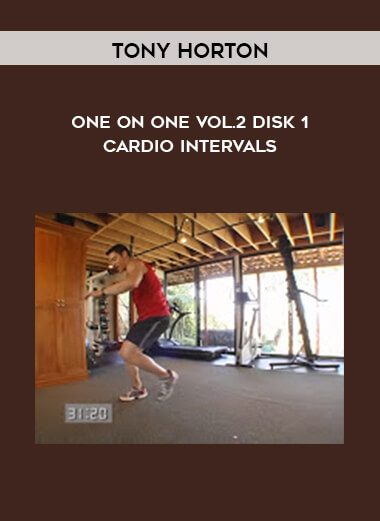 Tony Horton – One on One Vol.2 Disk 1 – Cardio Intervals