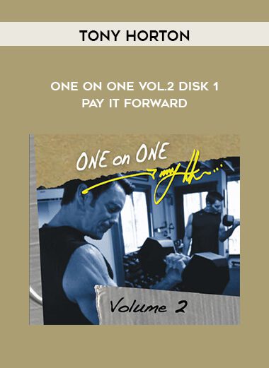 Tony Horton – One on One Vol.2 Disk 1 – Pay it Forward