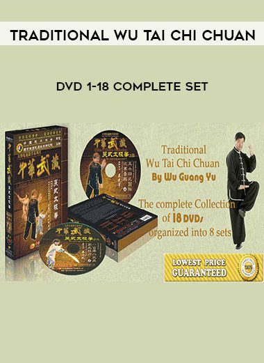 Traditional Wu Tai Chi Chuan – DVD 1-18 complete set
