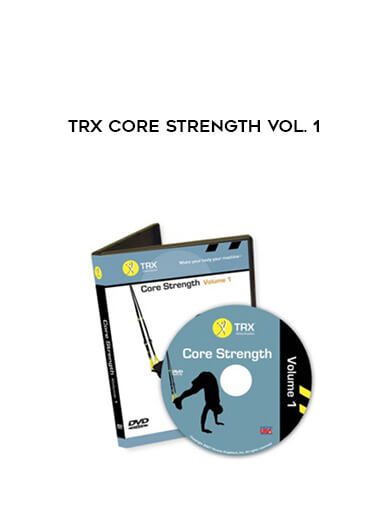 TRX Core Strength Vol. 1