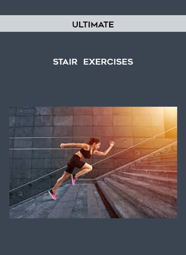 Ultimate – Stair – Exercises