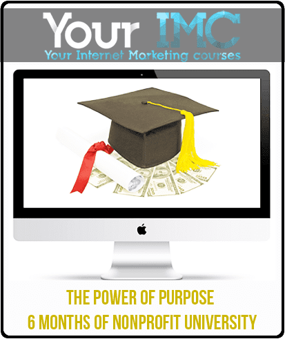 [Download Now] The Power Of Purpose - 6 Months of Nonprofit University
