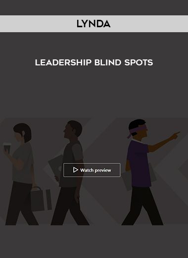 Lynda – Leadership Blind Spots
