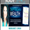 [Download Now] Margaret Lynch – Tapping Into Wealth Transformation