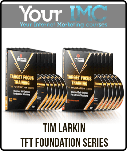 [Download Now] Tim Larkin – TFT Foundation Series