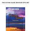 The Divine Name Seminar DVD Set