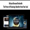 [Download Now] Michael Bernard Beckwith - The Power of Visioning: Manifest from Your Soul