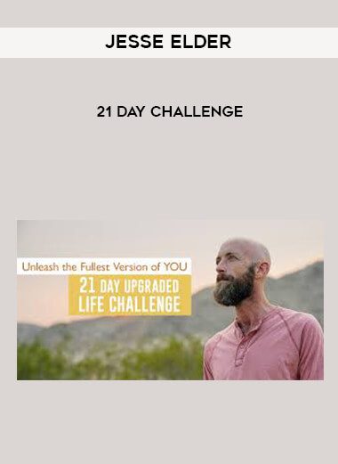 [Download Now] Jesse Elder – 21 Day Challenge