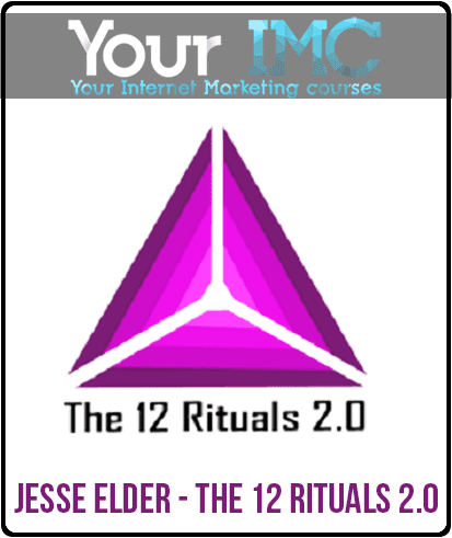 [Download Now] Jesse Elder - The 12 Rituals 2.0