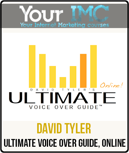 David Tyler – ULTIMATE Voice Over Guide