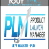 [Download Now] Jeff Walker – PLM – PRODUCT LAUNCH MANAGER