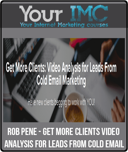 [Download Now] Rob Pene - Get More Clients Video Analysis for Leads From Cold Email