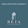 [Download Now] International Living Real Estate Trend Alert Private Gathering III
