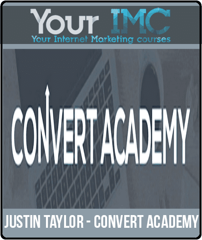 Justin Taylor - Convert Academy